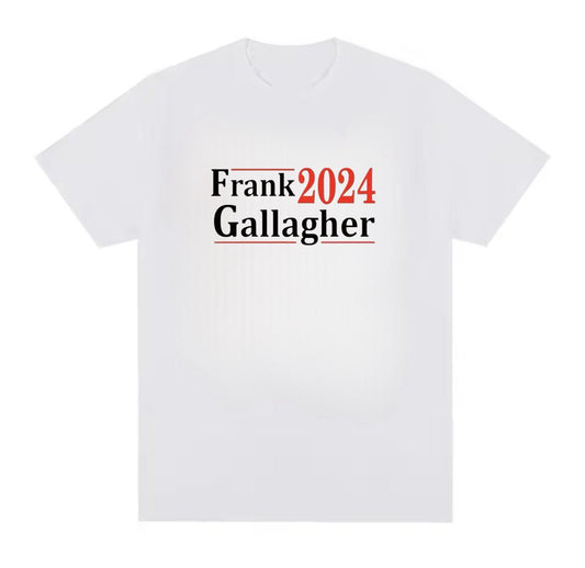 Frank Gallagher 2024 Election - GallagherShop