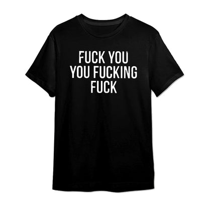 F**k You You F*****g F**k - GallagherShop