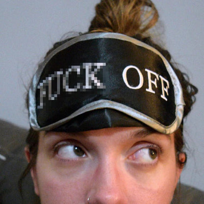 SHAMELESS F*** OFF EYE MASK - GallagherShop